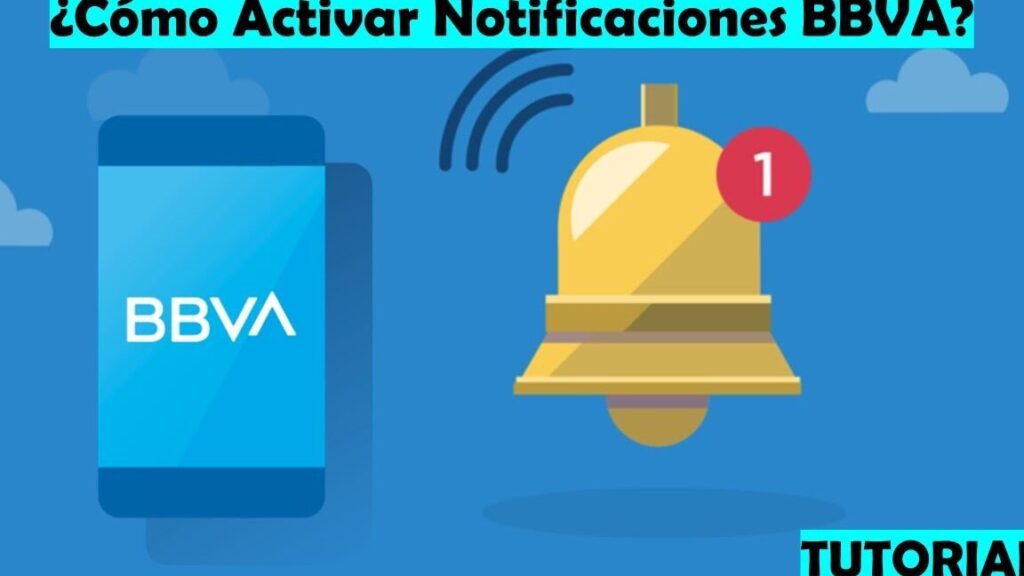 ¿Cómo activar las alertas BBVA en mi celular? como activar las alertas bbva en mi celular