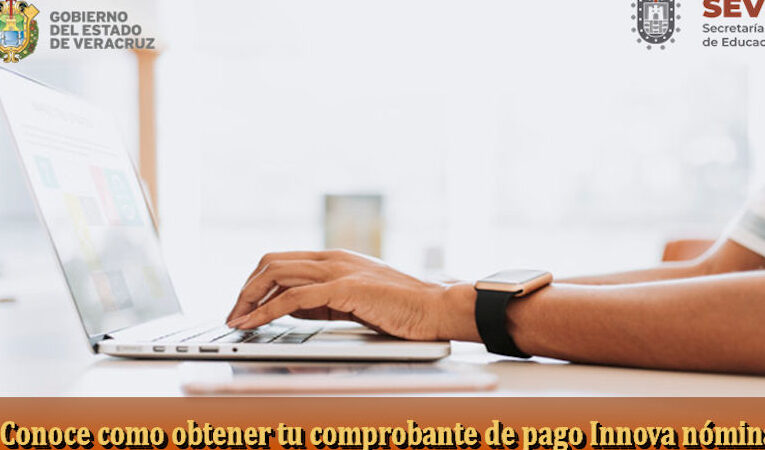 conoce como obtener tu comprobante de pago innova nomina