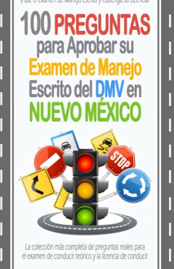 ¡Descubre los secretos para pasar el examen de manejo en Nuevo México con éxito en tiempo récord! descubre los secretos para pasar el examen de manejo en nuevo mexico con exito en tiempo record