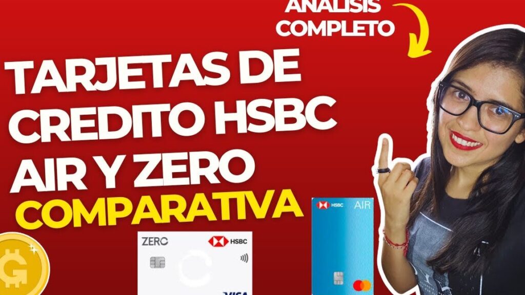 HSBC Air vs Zero: ¿cuál es mejor? hsbc air vs zero cual es mejor