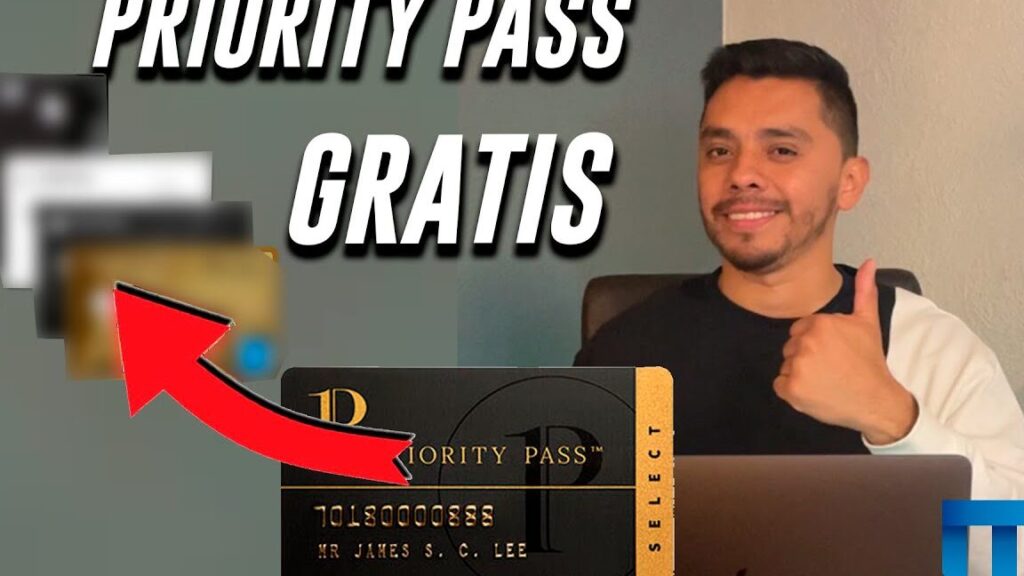 tarjetas con priority pass como obtenerlo gratis en mexico