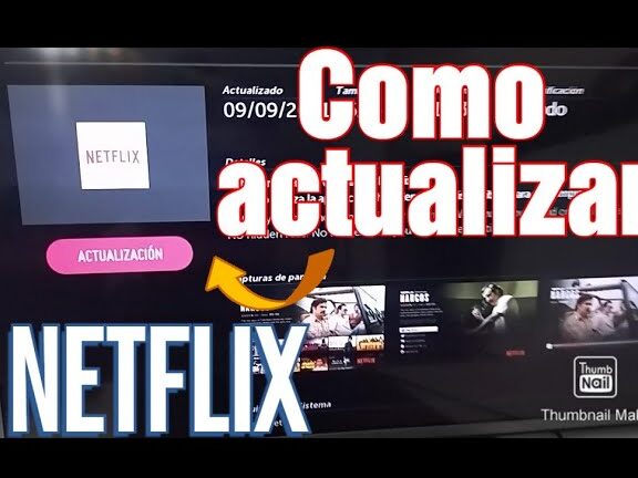 ¿Cómo actualizar Netflix en Smart TV? como actualizar netflix en smart tv