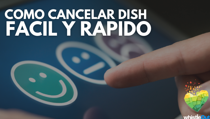 como cancelar dish por internet telefono o en sucursal