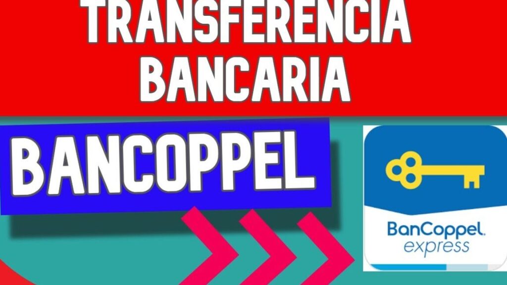 ¿Cómo hacer una transferencia por BanCoppel Express? como hacer una transferencia por bancoppel express