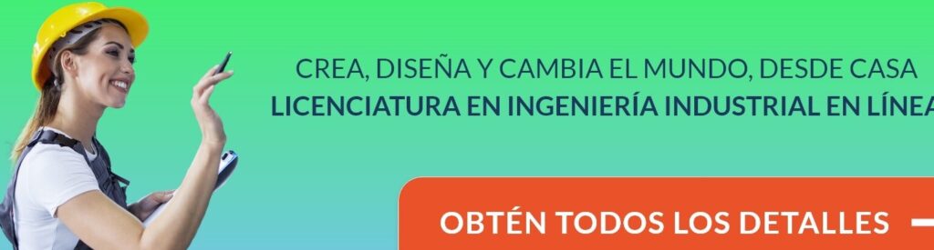 Descubre las ventajas de estudiar ingeniería industrial en línea en México: oportunidades y flexibilidad descubre las ventajas de estudiar ingenieria industrial en linea en mexico oportunidades y flexibilidad