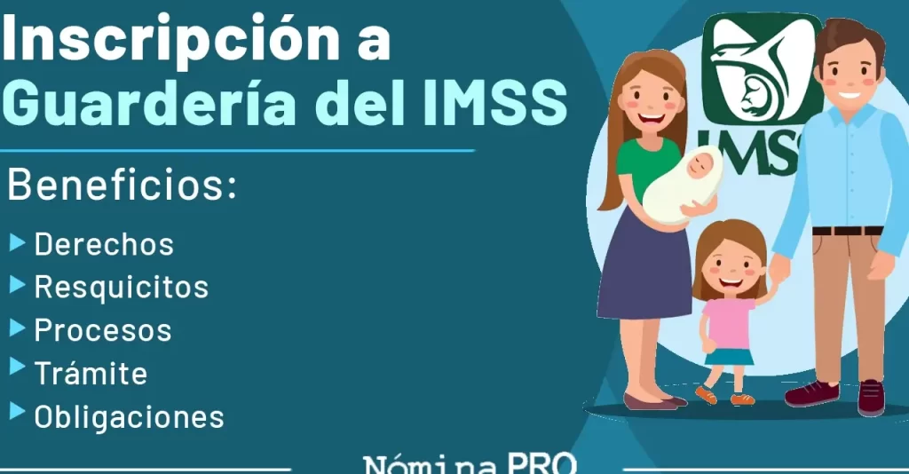 guarderia del imss como inscribir a tu hijo