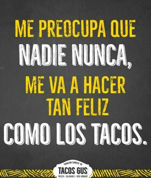 Las mejores y más divertidas frases de taqueros mexicanos que te harán sonreír las mejores y mas divertidas frases de taqueros mexicanos que te haran sonreir