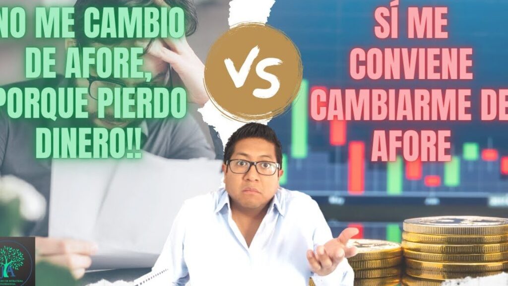 ¿Si me cambio de Afore pierdo dinero? si me cambio de afore pierdo dinero